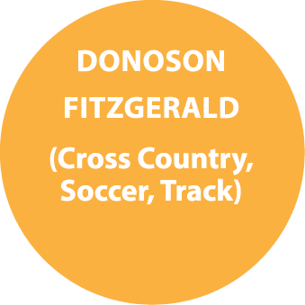  Donoson Fitzgerald (Cross Country, Soccer, Track) 