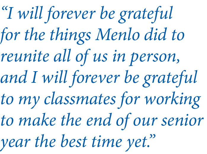 I will forever be grateful for the things Menlo did to reunite all of us in person, and I will forever be grateful t   