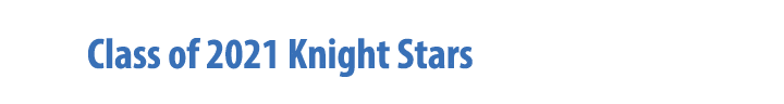 Class of 2021 Knight Stars