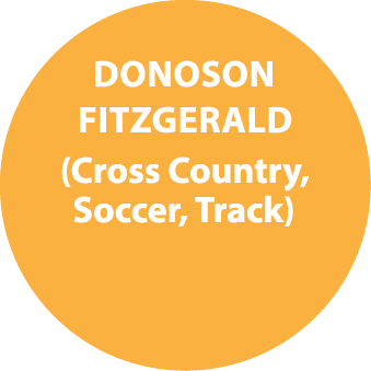  Donoson Fitzgerald (Cross Country, Soccer, Track) 